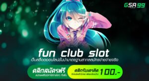 fun club slot